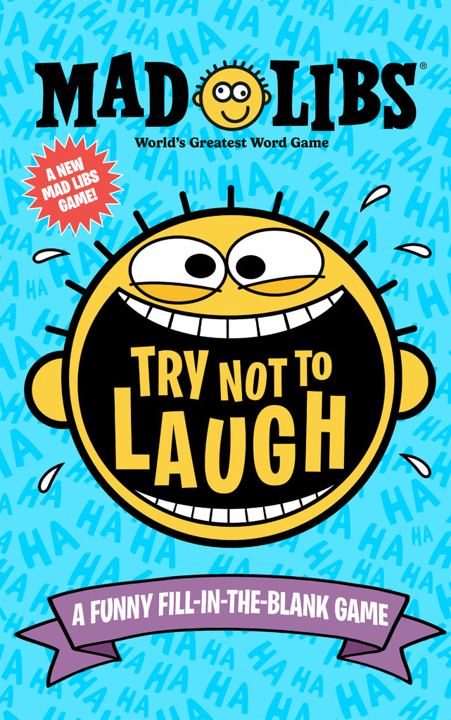 Mad Libs- Try Not To Laugh